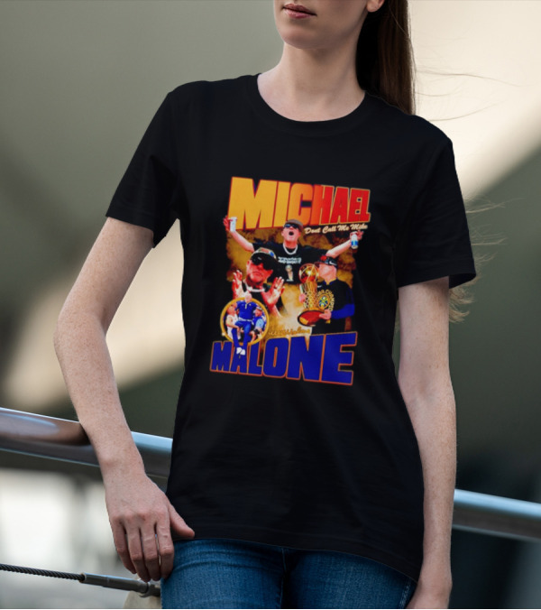 Michael Malone Don’t Call Me Mike Basketball Champion Coach T-Shirt