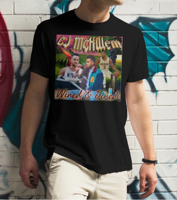 CJ McKillem Wined And Dined New Orleans Basketball Vineyard Jets T-Shirt