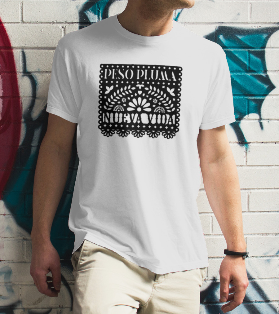 Peso Pluma Nueva Vida Papel Picado T-Shirt