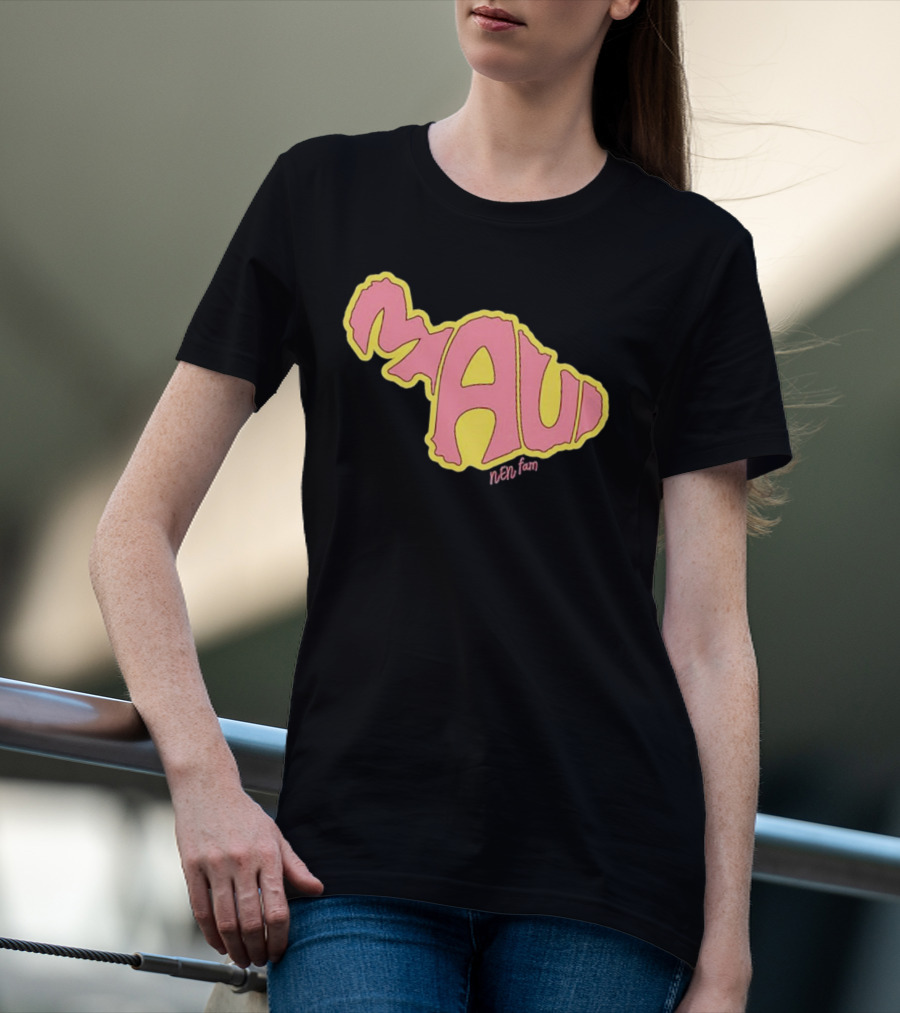 Maui Island MAUI Nen Fam T-Shirt