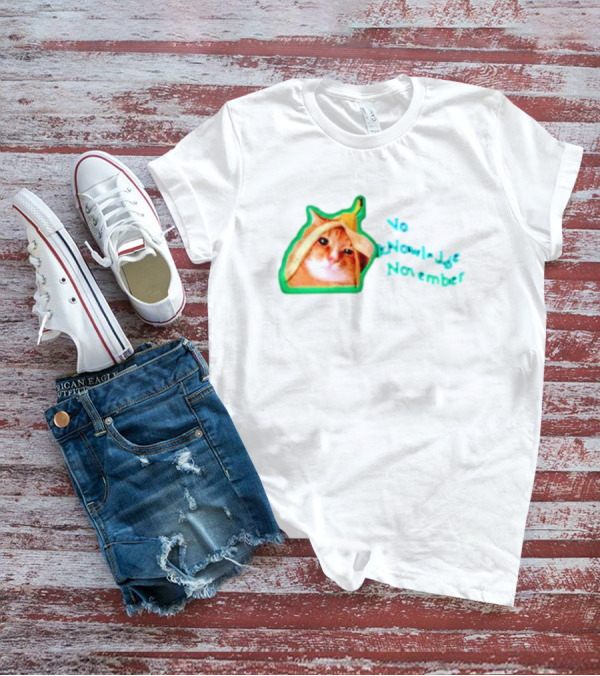 No KNowledge November Cat Banana Meme T-Shirt