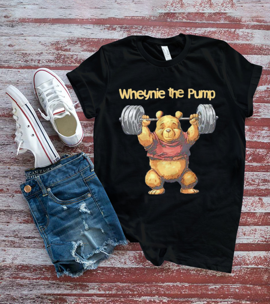 Wheynie The Pump Pooh Weightlifting Bear T-Shirt