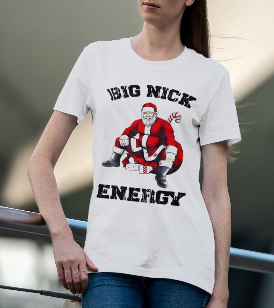 Big Nick Energy Santa Sitting Boldly In Red Suit T-Shirt
