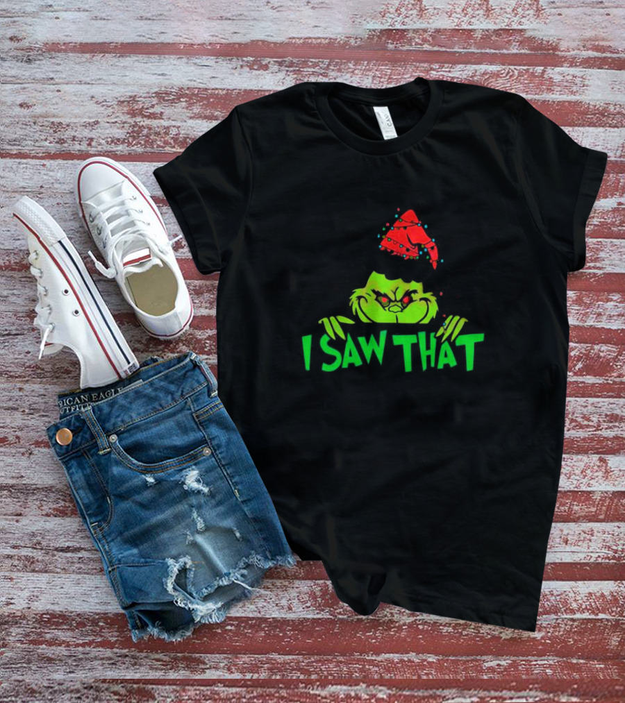 I Saw That Grinch Santa Christmas Lights Hat T-Shirt