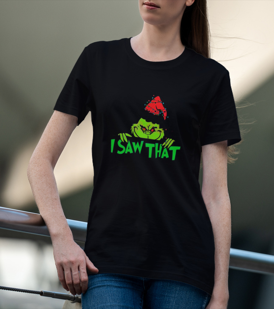 I Saw That Grinch Santa Christmas Lights Hat T-Shirt