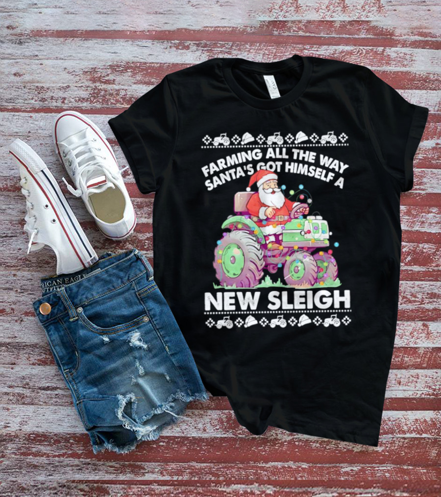 Farming All The Way Santa's Got Himself A New Sleigh Tractor Holiday Lights T-Shirt