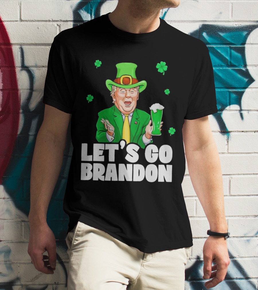 Donald Trump Irish Let’s Go Brandon Drink Beer Shamrock T-Shirt