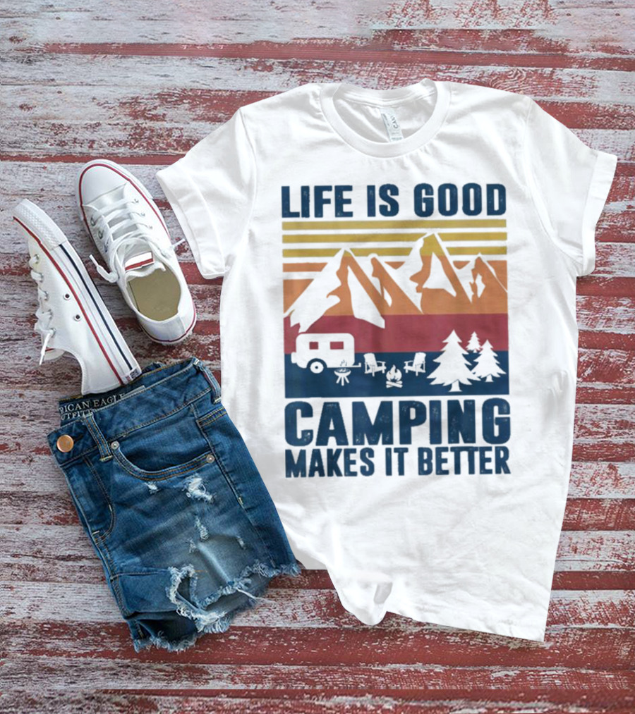 Life Is Good Camping Makes It Better Vintage Mountains Camper Landscape T-Shirt
