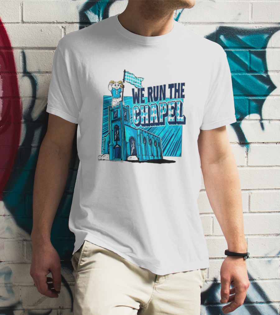 North Carolina Tar Heels We Run The Chapel Ram Mascot On Tower With Flag T-Shirt