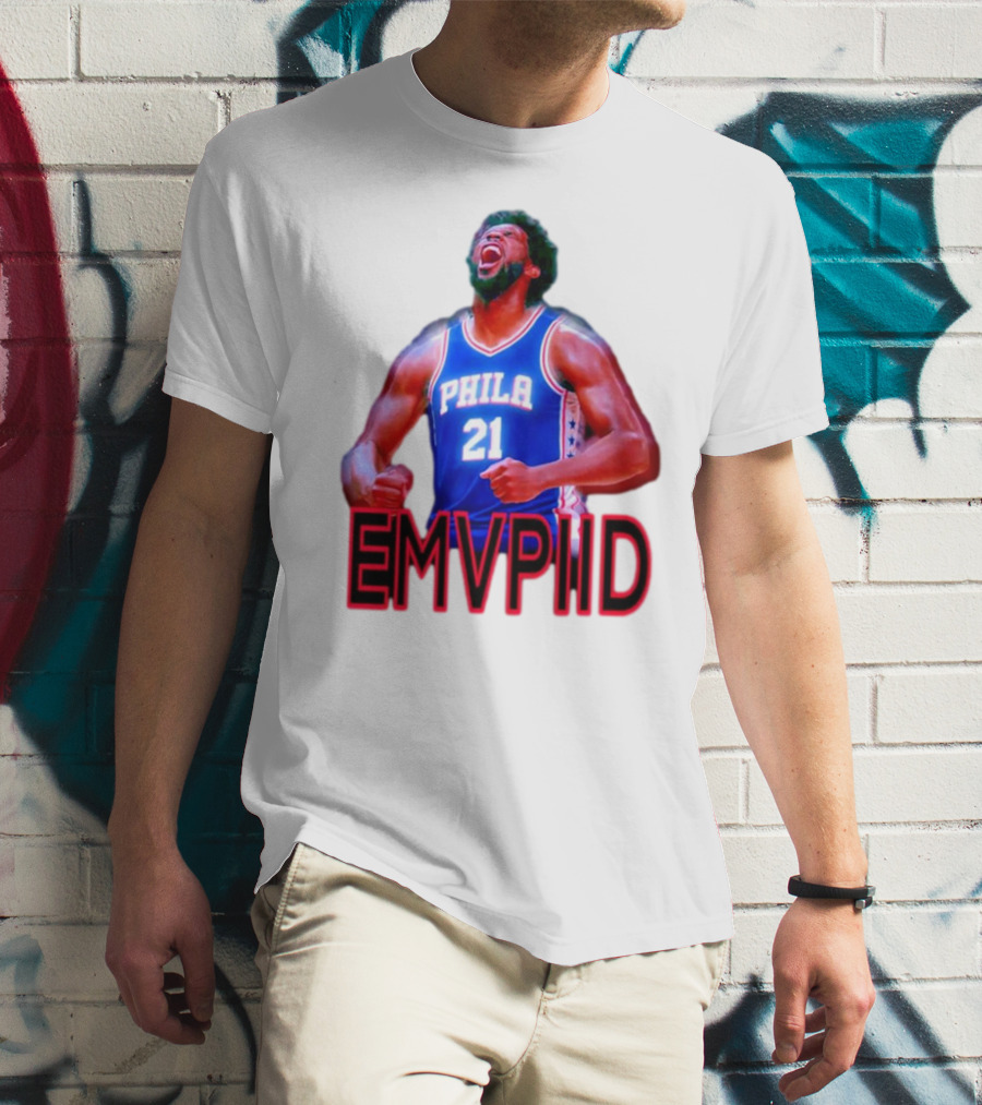 EMVPIID Joel Embiid Philadelphia 76ers Phila 21 T-Shirt
