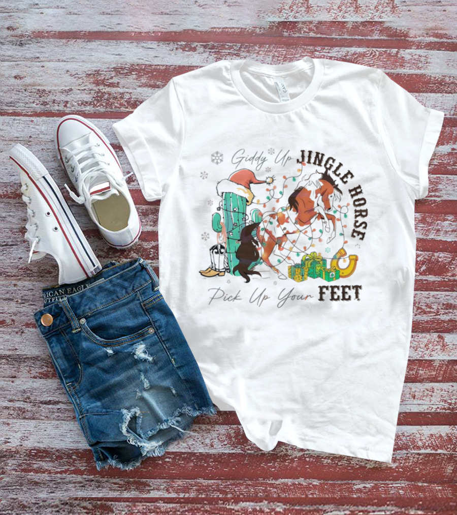 Giddy Up Jingle Horse Pick Up Your Feet Cactus With Santa Hat And Gifts T-Shirt