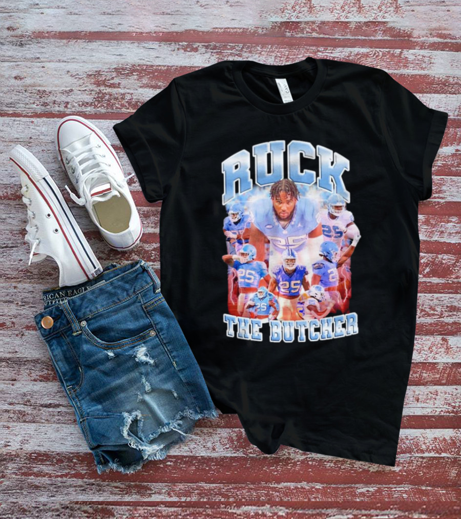 Ruck The Butcher UNC Football Kaimon Rucker Number 25 T-Shirt