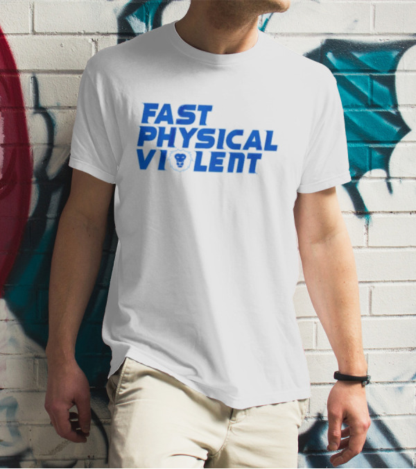 Fast Physical Violent Detroit Lions Blue T-Shirt