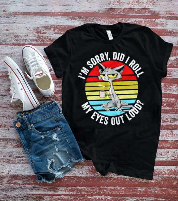 I'm Sorry Did I Roll My Eyes Out Loud Cat Retro Vintage Style Stripe T-Shirt