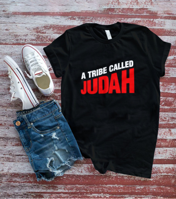 A Tribe Called Judah T-Shirt