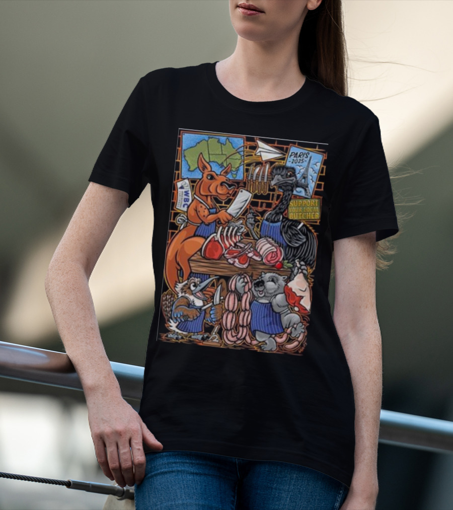 Paris 2025 Support Your Local Butcher Australian Animals Butchery Scene T-Shirt