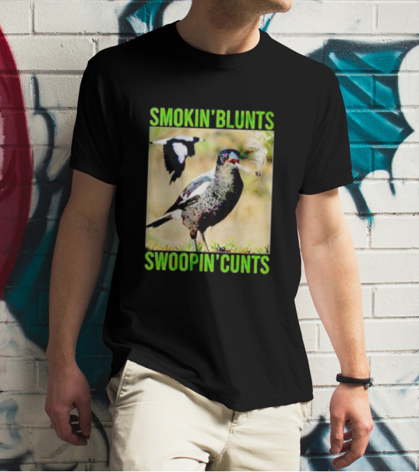 SMOKIN’ BLUNTS SWOOPIN’ CUNTS Bird Smoking And Flying T-Shirt