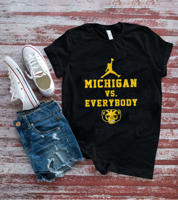 Michigan Vs Everybody Jumpman Wolverine T-Shirt