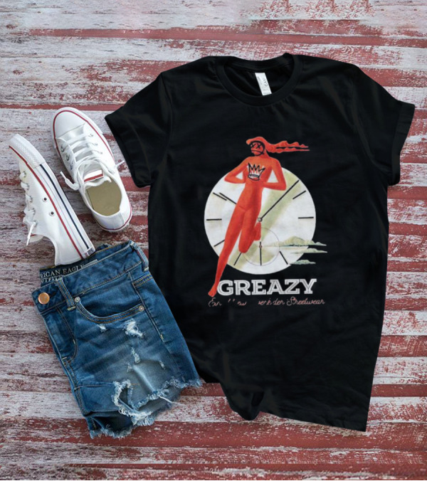 Greezy Werk Der Streetwear T-Shirt
