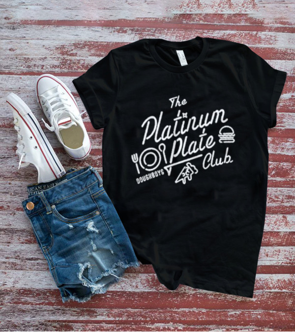The Platinum Plate Club Doughboys Burger Pizza Utensils T-Shirt