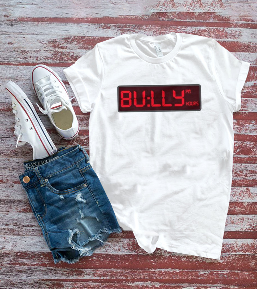 Bully PM Hours Digital Clock T-Shirt