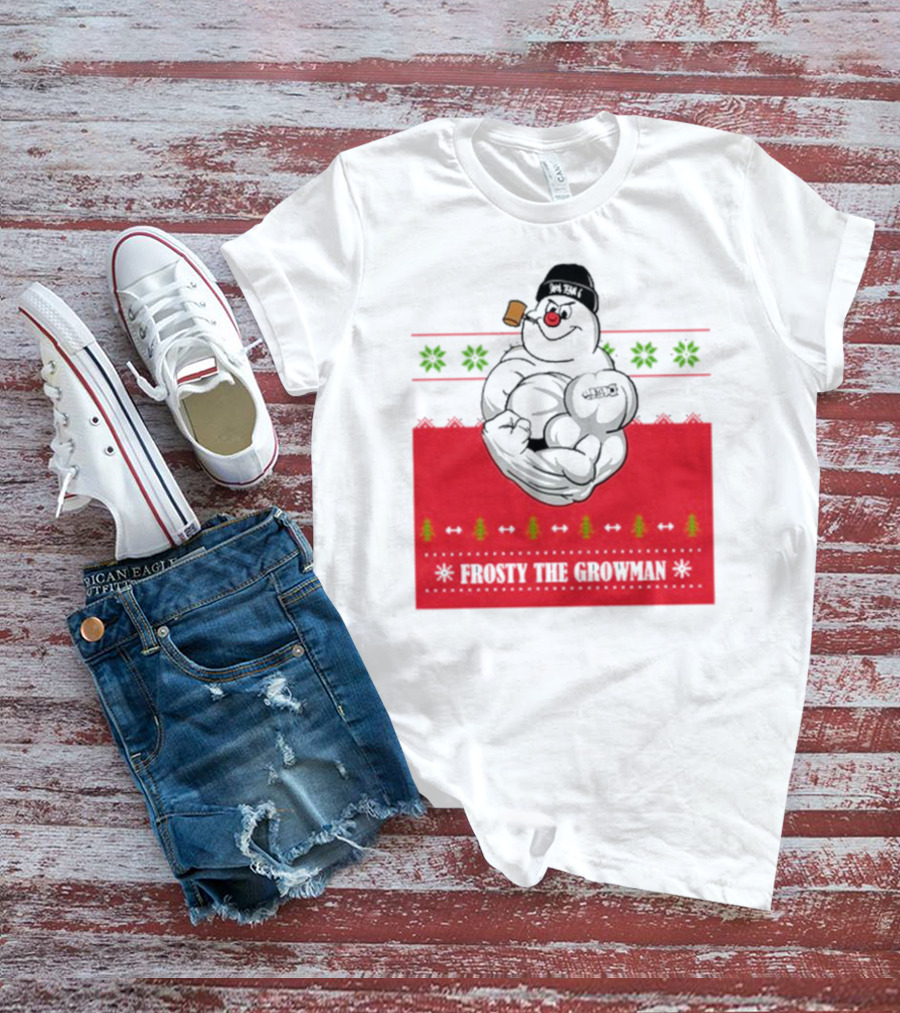 Frosty The Growman Christmas Ugly Sweater Pipe Bodybuilding Snowman T-Shirt