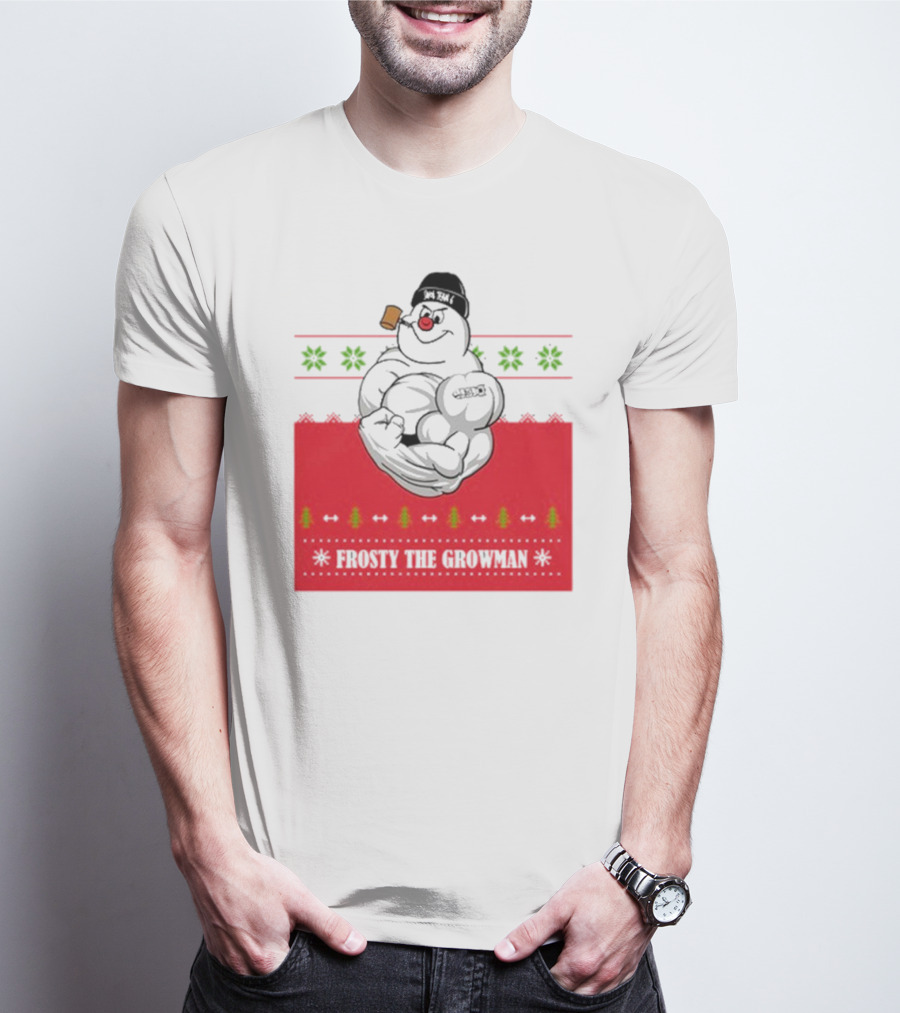 Frosty The Growman Christmas Ugly Sweater Pipe Bodybuilding Snowman T-Shirt