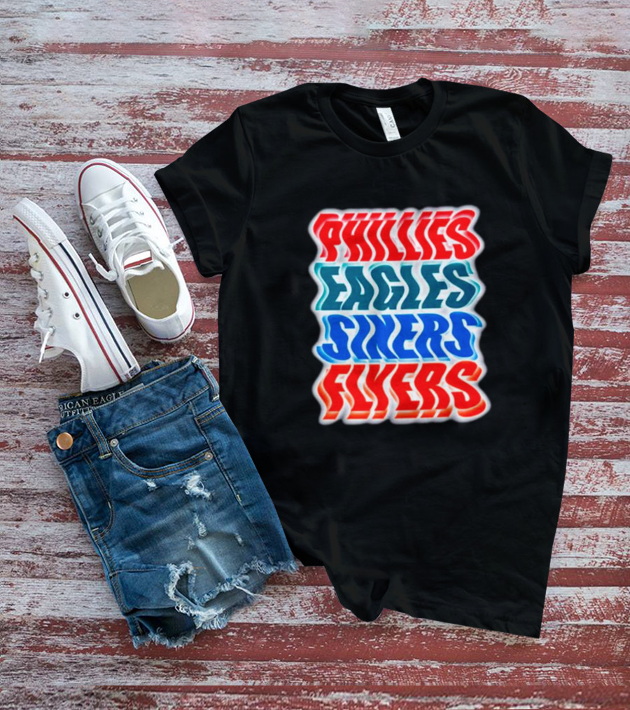 Phillies Eagles Sixers Flyers Sports Teams Text T-Shirt