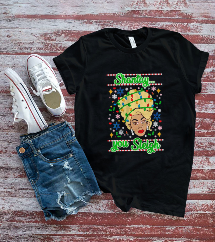 Shantay You Sleigh Christmas Lights Drag Queen T-Shirt