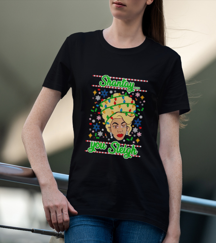 Shantay You Sleigh Christmas Lights Drag Queen T-Shirt