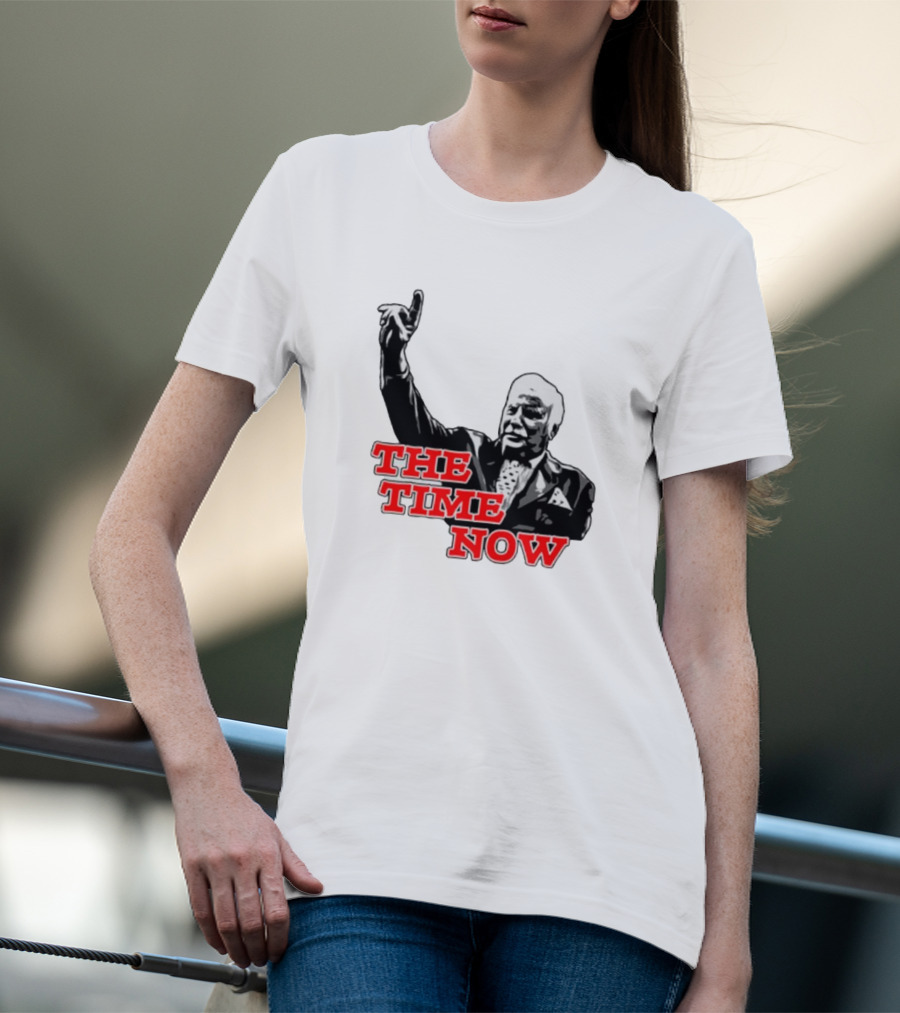 The Time Is Now Iconic Figure With Pointing Gesture T-Shirt