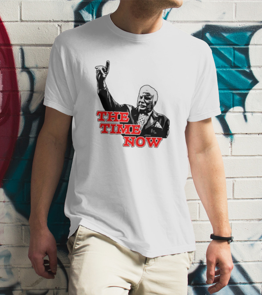 The Time Is Now Iconic Figure With Pointing Gesture T-Shirt