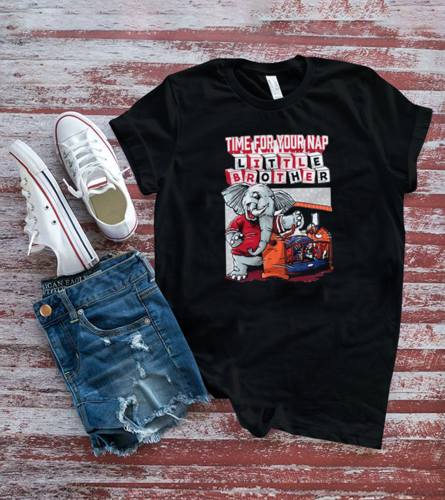 Alabama Crimson Tide Time For Your Nap Little Brother Elephant Vs. Auburn Tigers T-Shirt