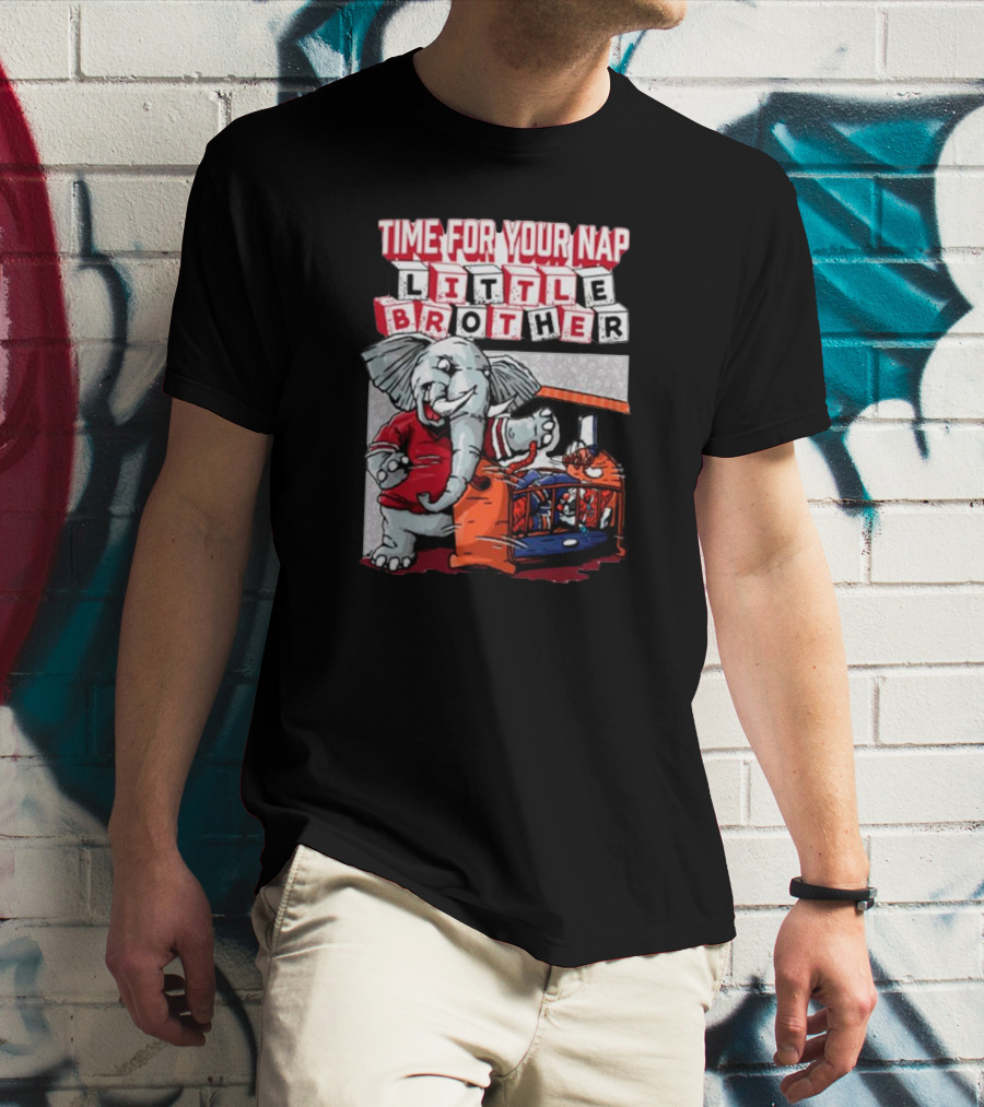 Alabama Crimson Tide Time For Your Nap Little Brother Elephant Vs. Auburn Tigers T-Shirt