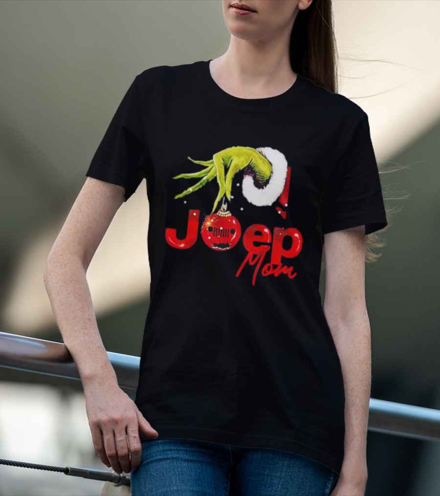 Grinch Hand With Santa Hat Holding Christmas Ornament Jeep Mom T-Shirt