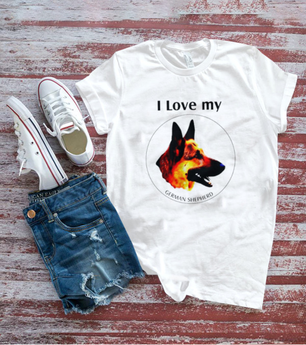 I Love My German Shepherd German Shepherd T-Shirt