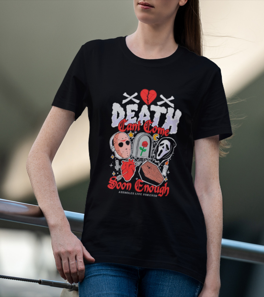 Death Can't Come Soon Enough Horror Icons Hearts And Symbols T-Shirt
