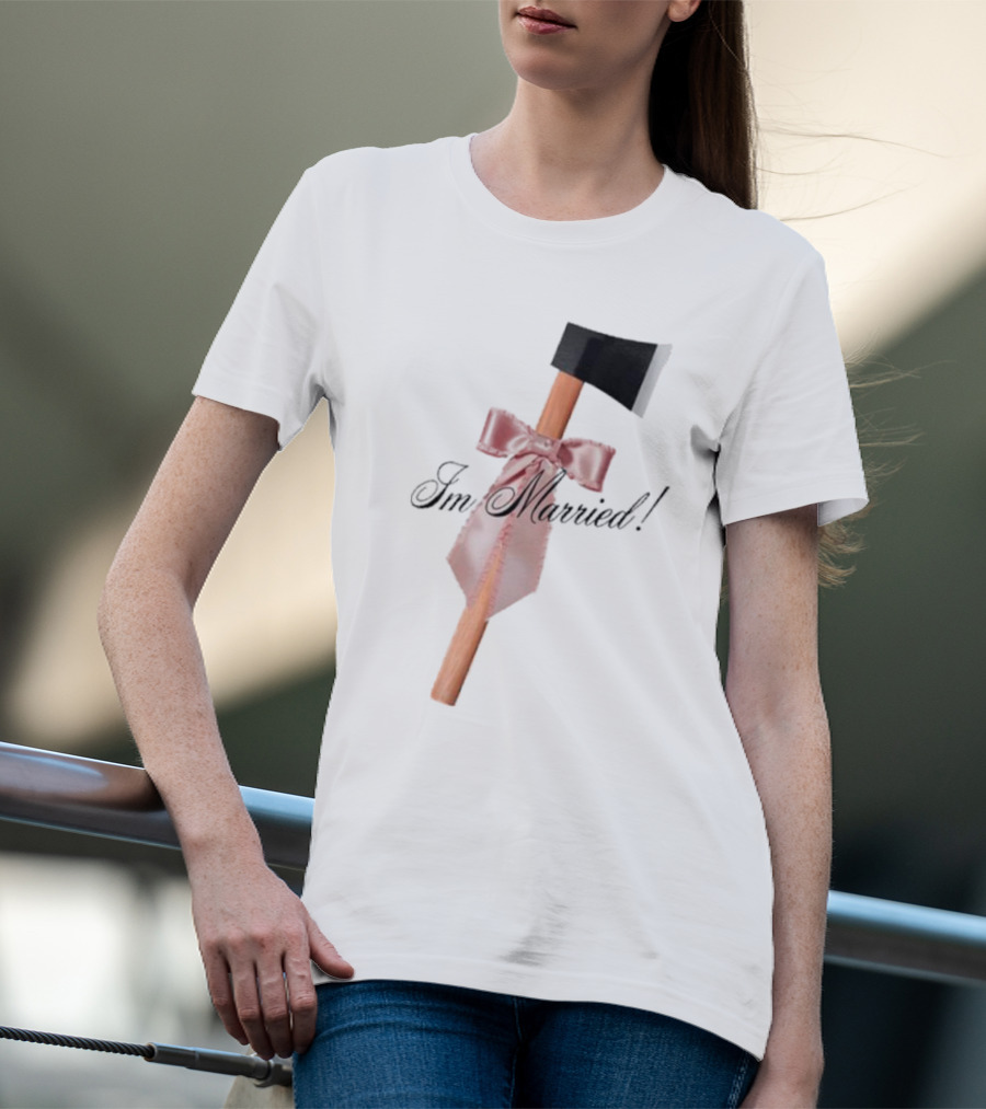 I'm Married Hack Axe With Bow And Tie T-Shirt