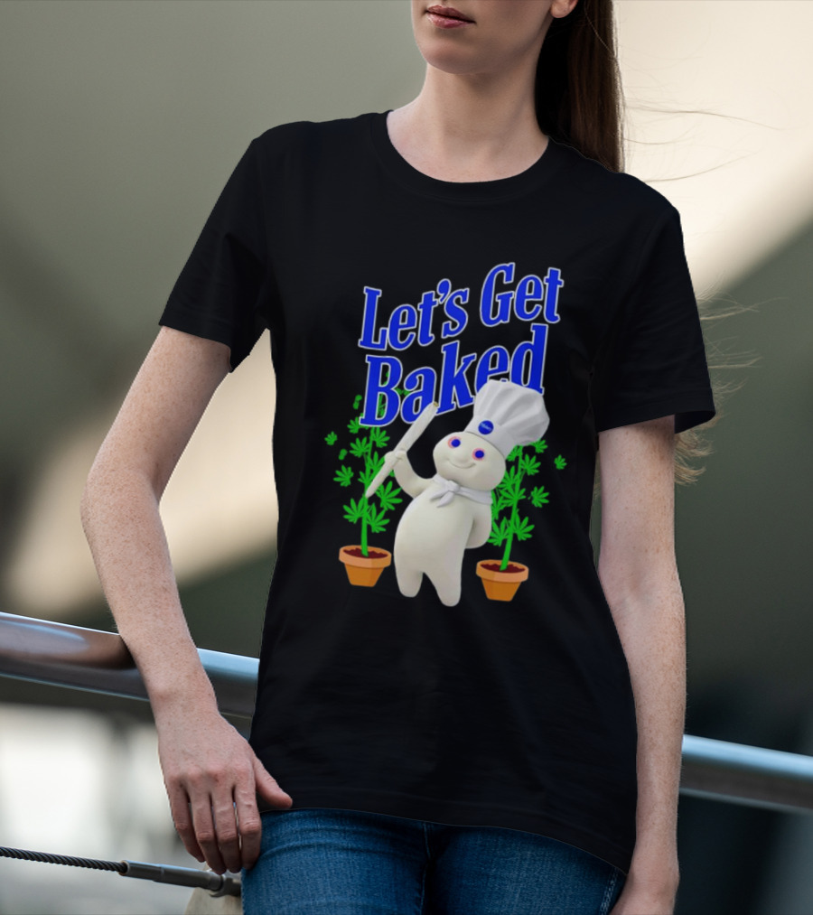 Let's Get Baked Weed Chef Doughboy T-Shirt