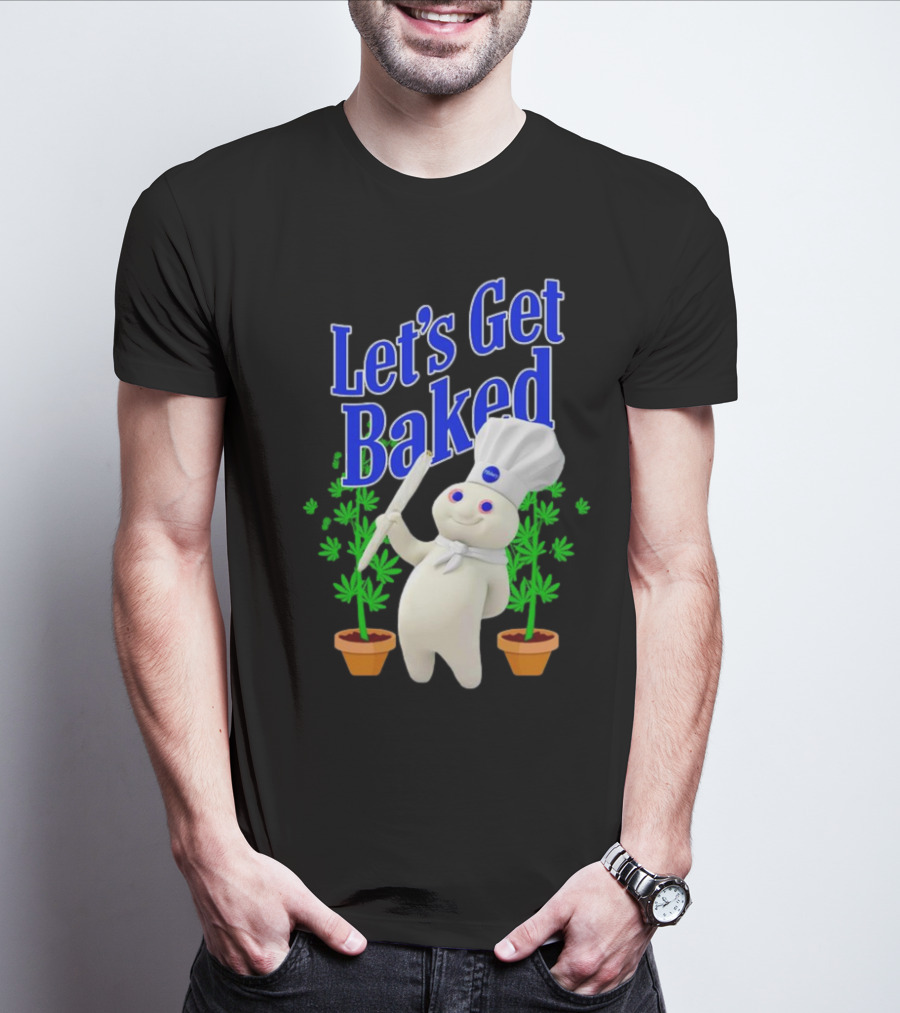 Let's Get Baked Weed Chef Doughboy T-Shirt