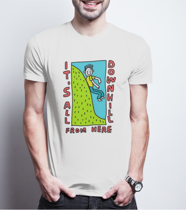 IT'S ALL DOWNHILL FROM HERE Cartoon Character Sliding Down Green Hill T-Shirt