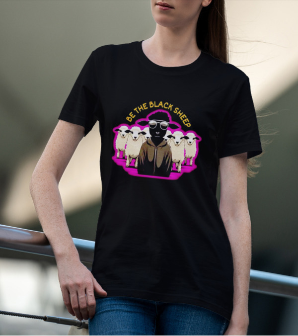 BE THE BLACK SHEEP Cool Black Sheep With Sunglasses Standing Out In A Flock T-Shirt