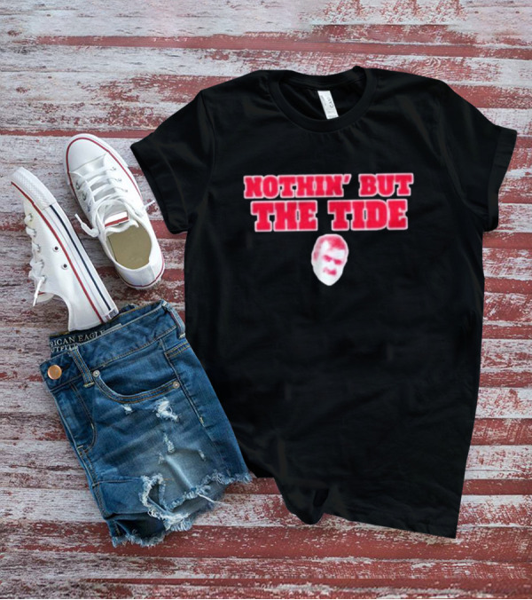 Nothin’ But The Tide Rolltidewillie Bama Fever T-Shirt