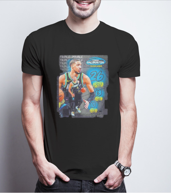 Tyrese Haliburton Triple Double 26 PTS 13 AST 10 REB Vs BOS 12.4.23 T-Shirt