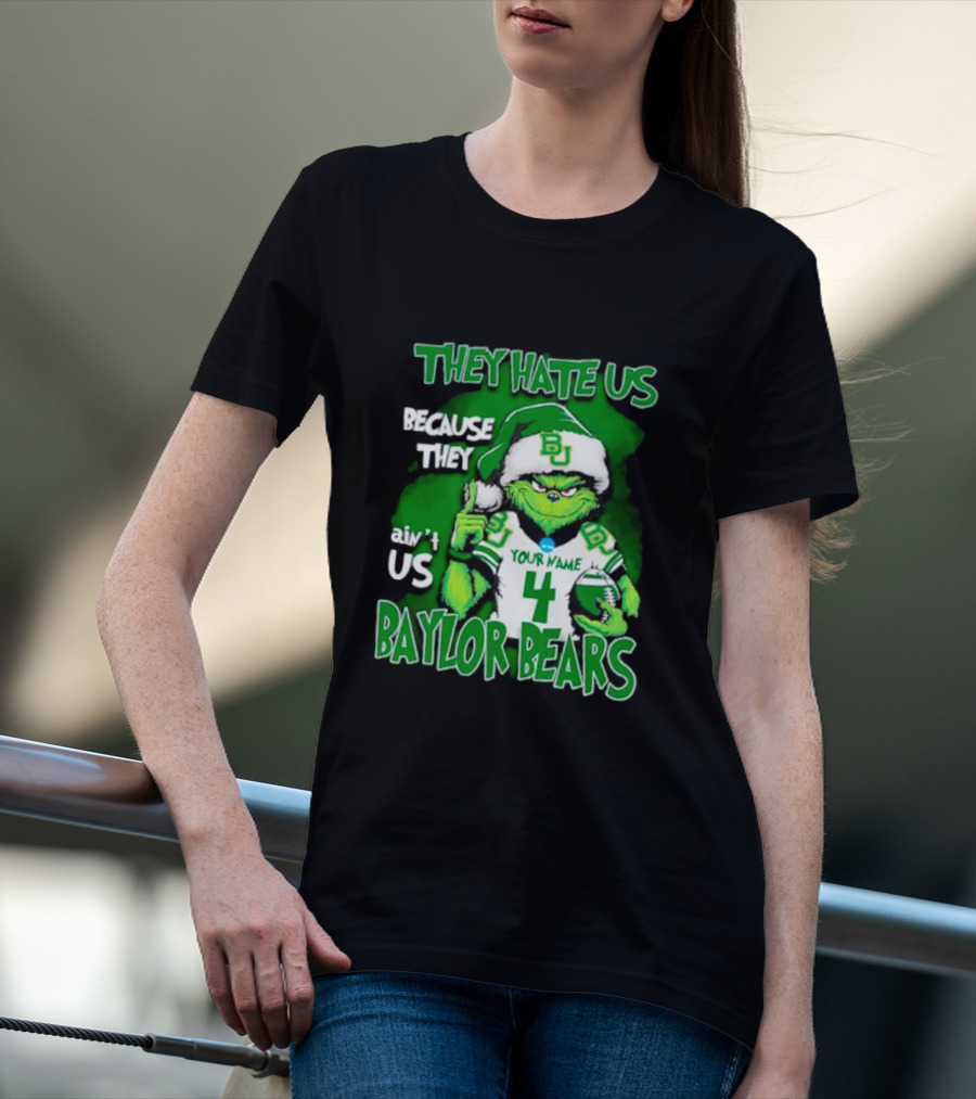Grinch Santa Baylor Bears Football They Hate Us Because They Ain’t Us Custom Your Name And Number T-Shirt