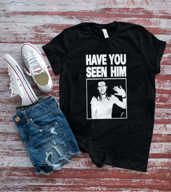 Have You Seen Him Andrew W.K. Wave T-Shirt