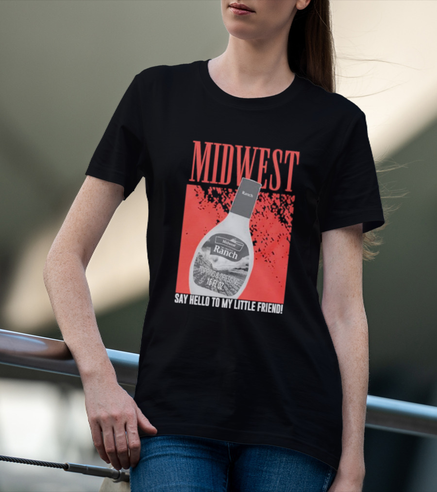 Midwest Ranch Say Hello To My Little Friend 16 Fl Oz T-Shirt