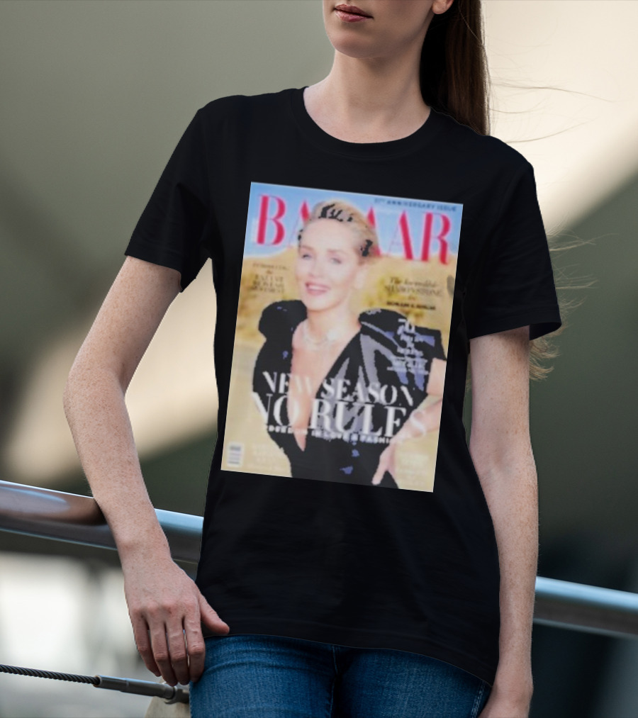 BAZAAR New Season No Rules The Incredible Sharon Stone 30th Anniversary Issue T-Shirt