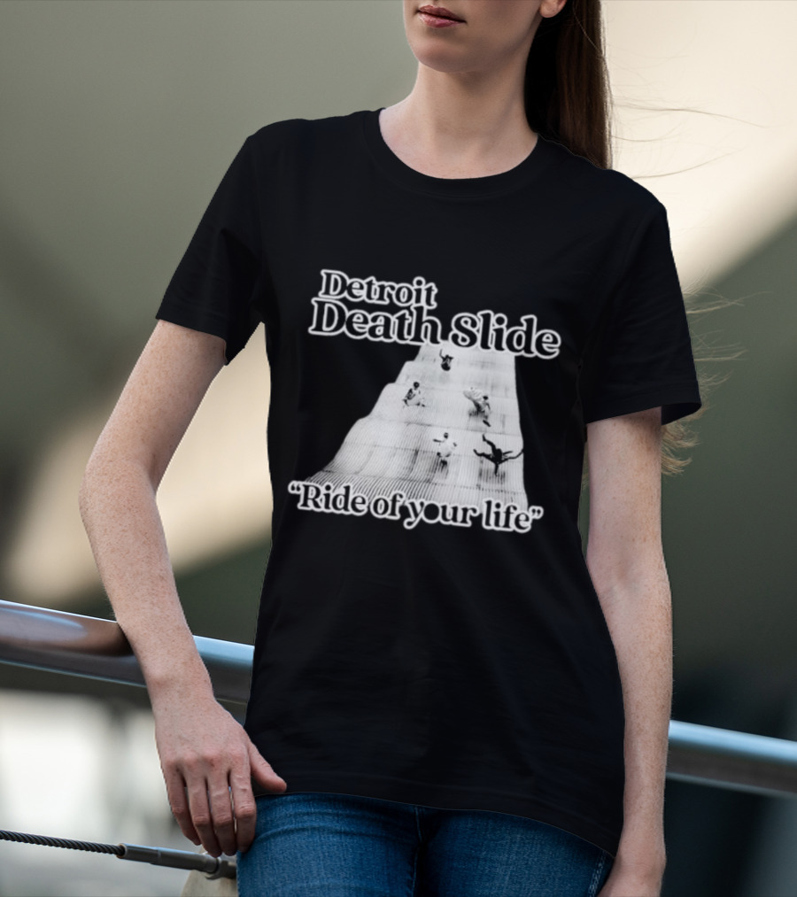 Detroit Death Slide Ride Of Your Life T-Shirt