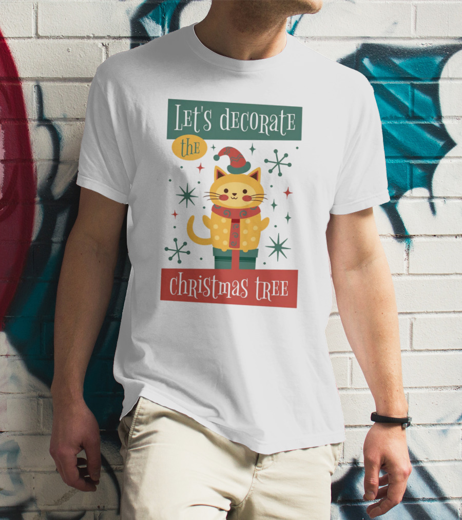 Let's Decorate The Christmas Tree Cat T-Shirt